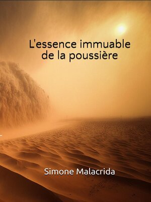 cover image of L'essence immuable de la poussière